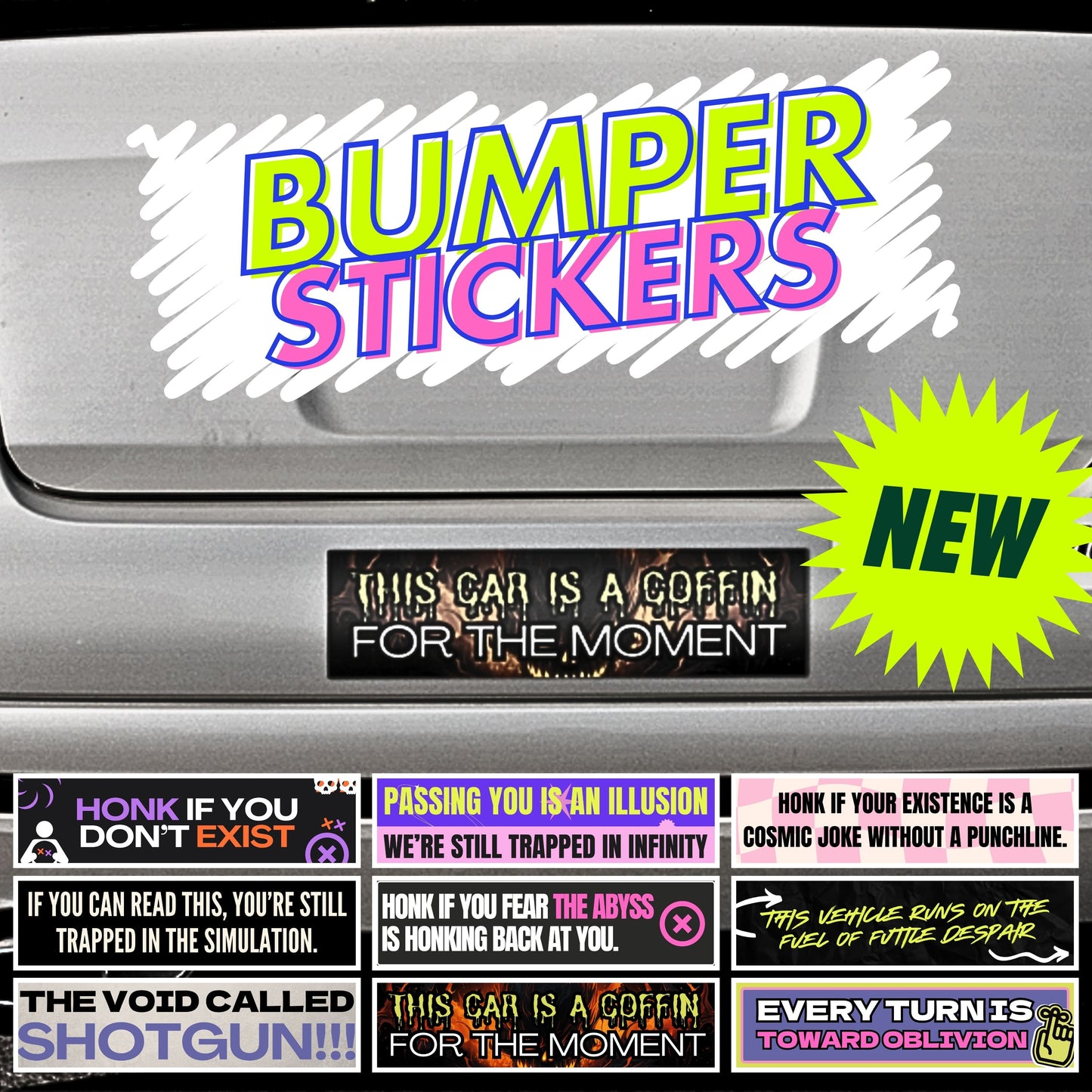 THIS CAR IS A COFFIN FOR THE MOMENT. (Bumper Sticker)