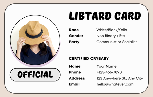 Libtard ID Card (Customized)