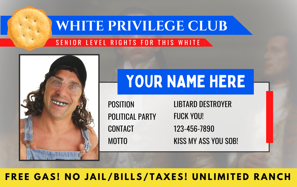 White Privilege Club ID Card (Customized)