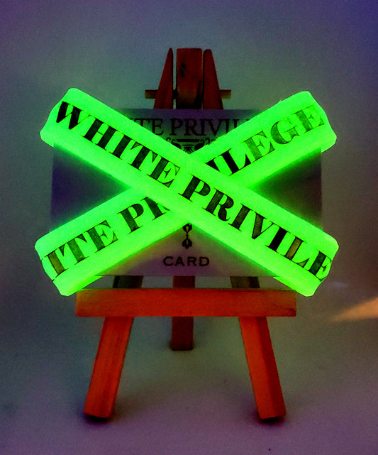 Glow-in-the-dark "White Privilege" Silicone  Wristband and I.D. Card bundle!  $18.99
