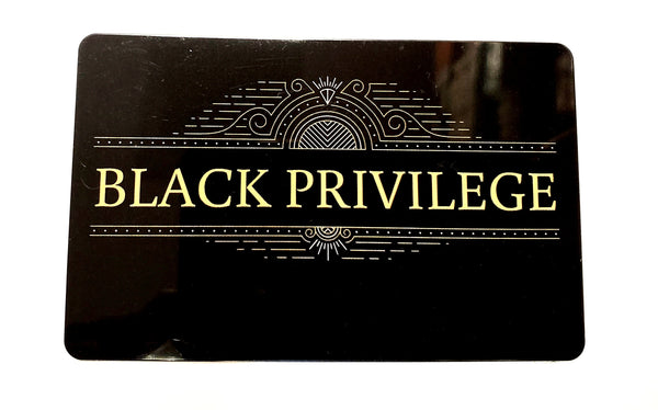 Black Privilege I.D. Card $4.99 - Buy 2 get 1 FREE! Free Shipping #blackprivilegecard #blackprivilegeID #blackprivilege