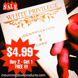 White Privilege I.D. Card $4.99 - Buy 2 get 1 FREE! Free Shipping #whiteprivilegecard #whiteprivilegeID #whiteprivilege
