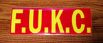 F.U.K.C. (F*** You Kansas City) Sticker $2.99