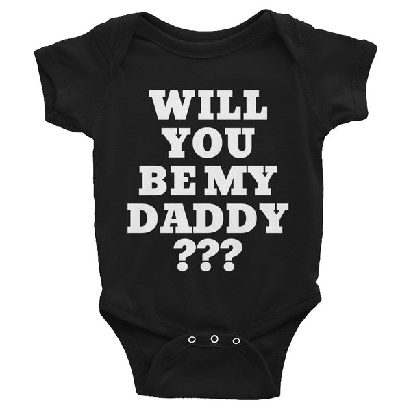 "Will You Be My Daddy? Have You Seen My Mommy?" Infant Bodysuit