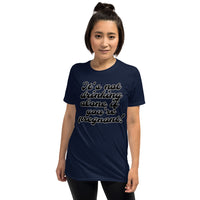 "It's not drinking alone if you're pregnant" Short-Sleeve T-Shirt