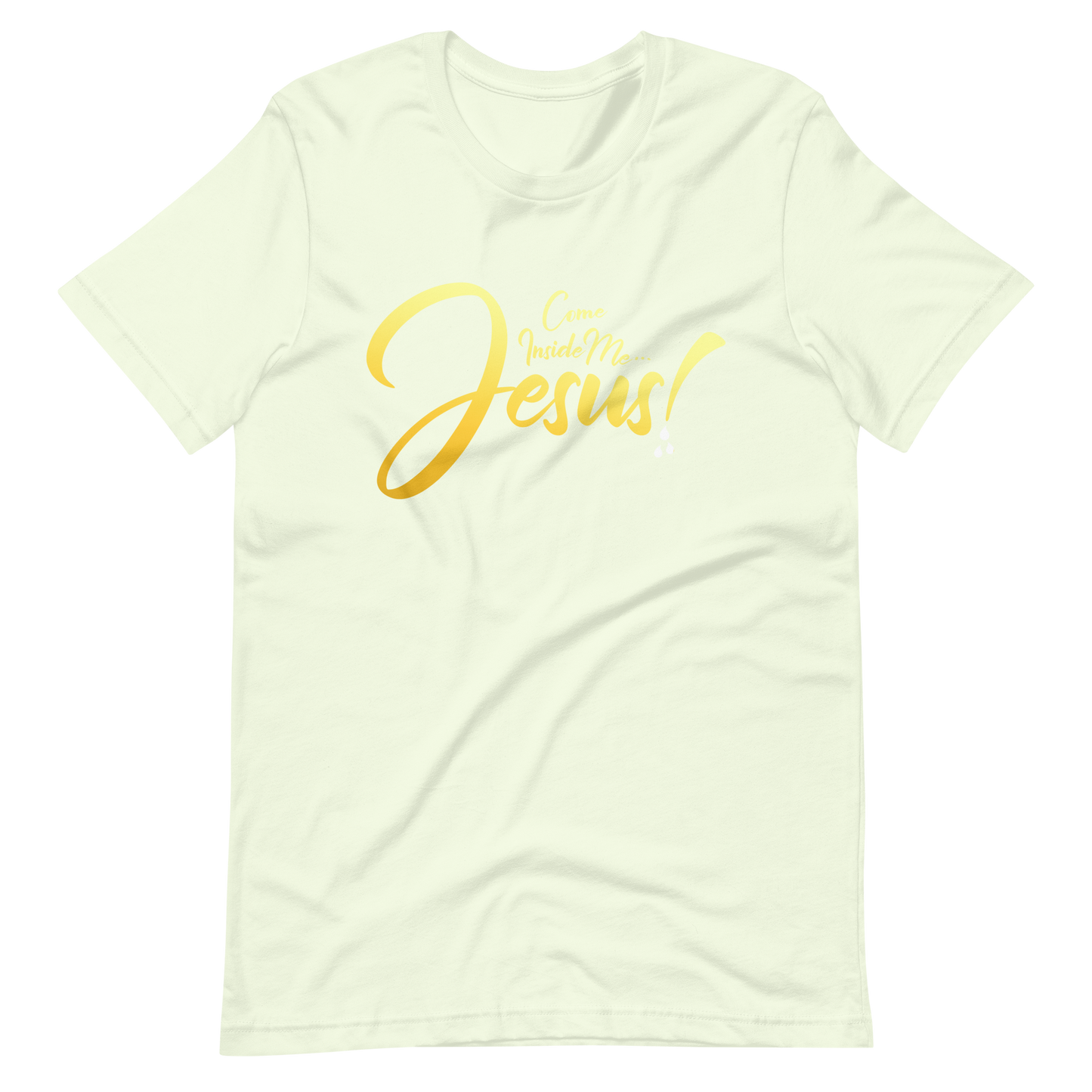 "COME INSIDE ME JESUS" Short-Sleeve Unisex T-Shirt