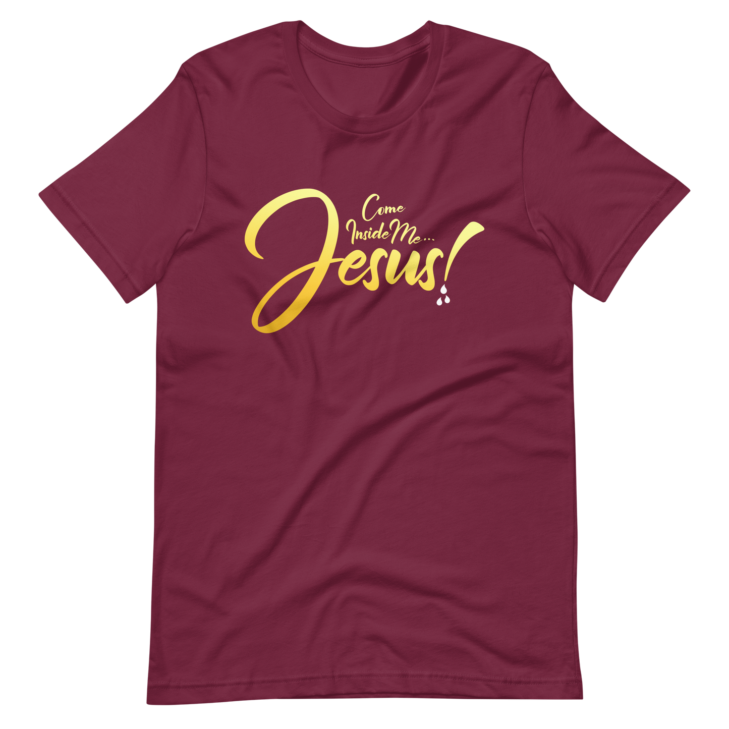 "COME INSIDE ME JESUS" Short-Sleeve Unisex T-Shirt